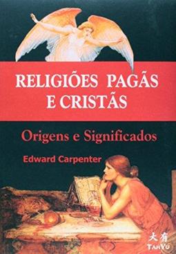 Religiões Pagãs e Cristãs