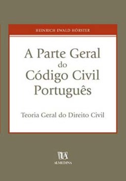 A parte geral do código civil português: teoria geral do direito civil