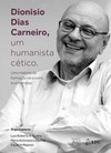 Dionisio Dias Carneiro, um humanista cético: Uma história da formação de jovens economistas