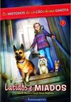 Os Mistérios De Um Cão E De Uma Garota 03: Latidos E Miados