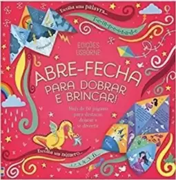 Abre-Fecha : para Dobrar e Brincar!