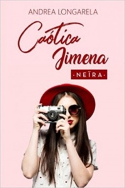 Caótica Jimena (Polos opuestos #1)