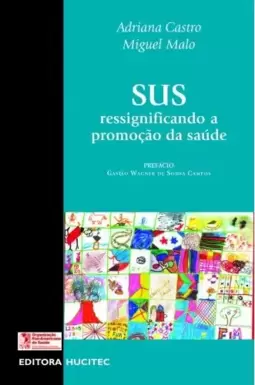 SUS: ressignificando a promoção da saúde