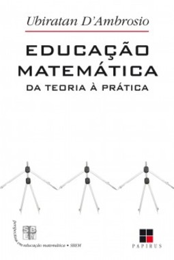 Educação matemática: da teoria à prática