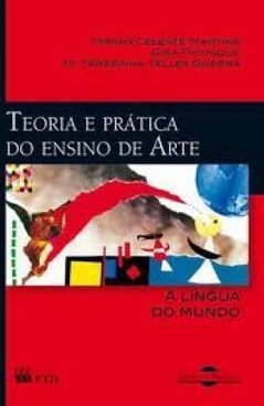 TEORIA E PRATICA DO ENSINO DE ARTE