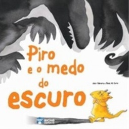 Piro e o medo do escuro