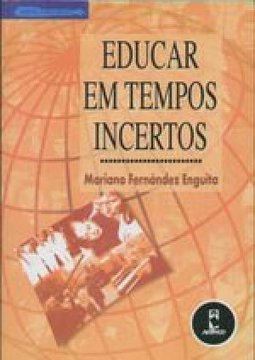 Educar em Tempos Incertos