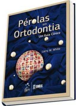 Pérolas em Ortodontia