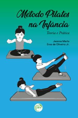 Método pilates na infância: teoria e prática