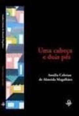 Uma Cabeça E Dois Pés