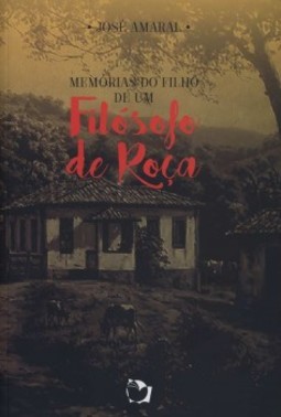 Memórias do filho de um filósofo de roça