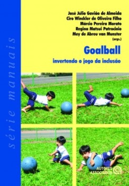 Goalball: invertendo o jogo da inclusão