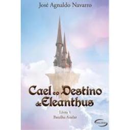 Cael e o Destino de Eleanthus