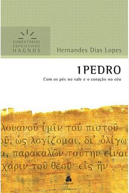 1 Pedro: com os pés no vale e o coração no céu