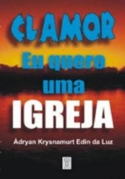 Eu quero Uma Igreja (Organica #1)