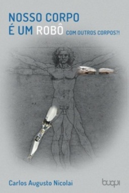 Nosso Corpo é um Robô