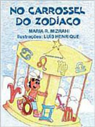 No Carrossel do Zodíaco
