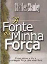 A Fonte da Minha Força