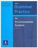 Grammar Practice for Pre-Intermediate Students with Key - IMPORTADO