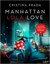 Manhattan Lola Love (Manhattan Love)