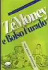 Ze Money E Bolso Furado: Dois Perfis Diferentes