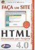 Faça um Site: HTML 4.0: Orientado por Projeto