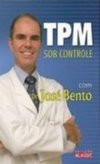 Tpm - Sob Controle