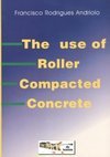 The use of roller compacted concrete