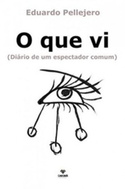 O que vi