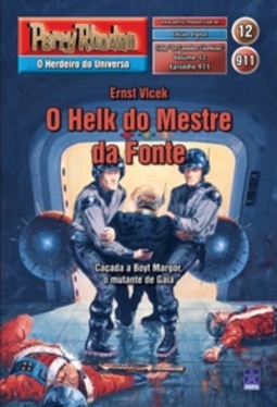O Helk do Mestre da Fonte (Perry Rhodan #911)