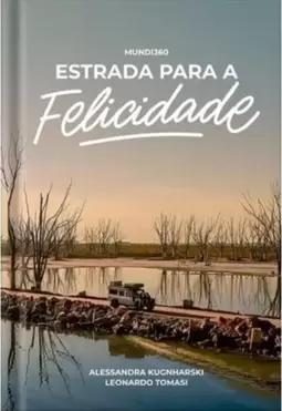 Estrada para a Felicidade