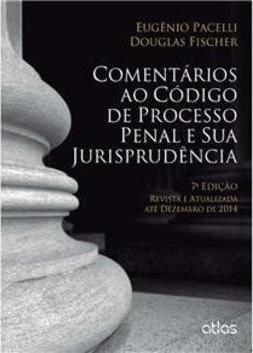 Comentários ao Código de Processo Penal e sua Jurisprudência