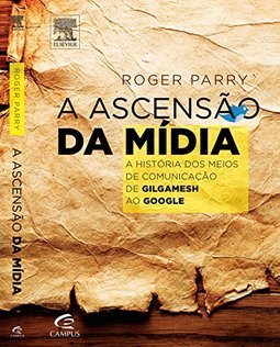 A ASCENSAO DA MIDIA