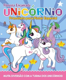 Floresta encantada - Unicórnio: prancheta para pintar especial