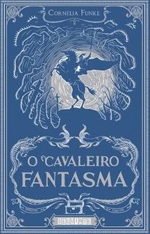O cavaleiro fantasma
