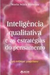 Inteligência Qualitativa e as Estratégias do Pensamento