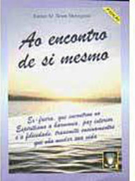 Ao Encontro de Si Mesmo