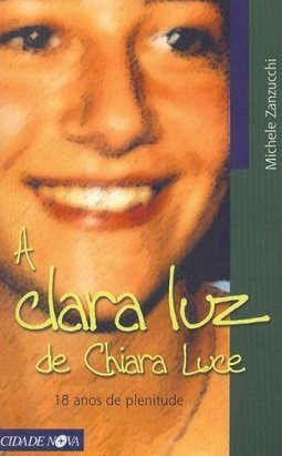 A Clara Luz de Chiara Luce