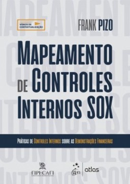 Mapeamento de controles internos SOX: práticas de controles internos sobre as demonstrações financeiras
