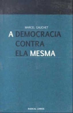 A democracia contra ela mesma