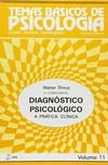 Diagnóstico psicológico: A prática clínica