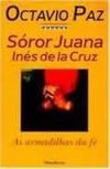 Soror Juana Ines de La Cruz: as Armadilhas da Fé