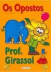 Aprenda C/ O Prof. Girassol Opostos