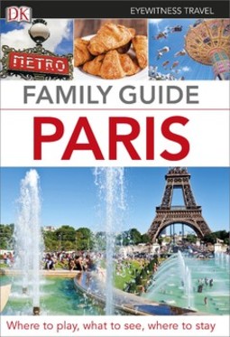 DK Eyewitness Family Guide Paris
