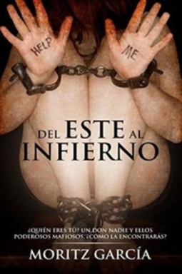 Del Este al infierno