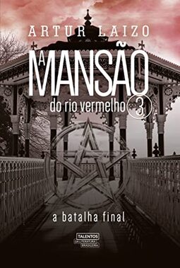 A mansão do Rio Vermelho 3: Um vampiro nos trópicos
