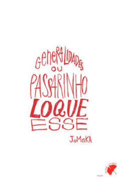 Generalidades ou passarinho loque esse