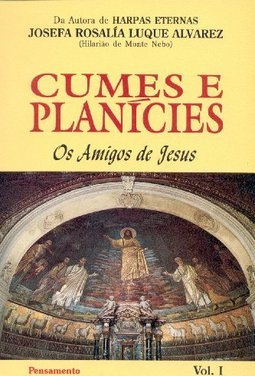 Cumes e planícies: os amigos de Jesus