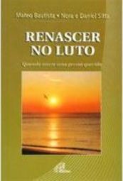Renascer no Luto