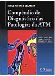 Compêndio de Diagnósticos das Patologias da ATM